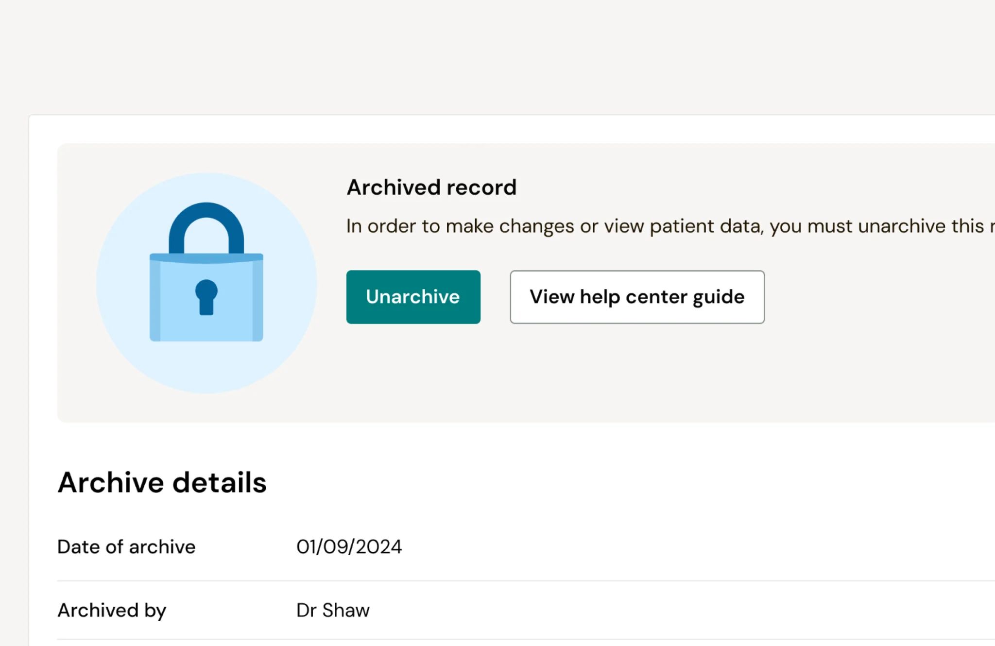Archived patient record view with unarchive action